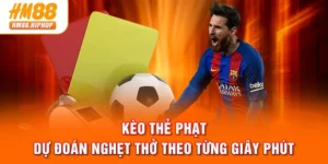 Kèo Thẻ Phạt - Dự Đoán Nghẹt Thở Theo Từng Giây Phút